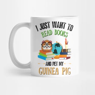 I just want to read books and pet my guinea pig Mug